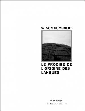 Le prodige de l'origine des langues : essai sur les langues du Nouveau Continent