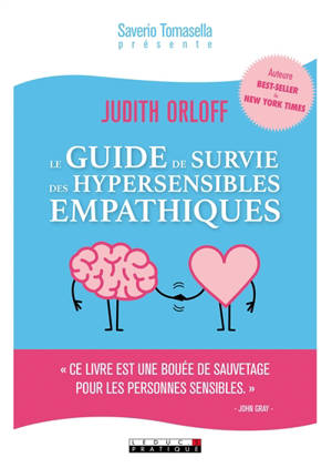 Le guide de survie des hypersensibles empathiques