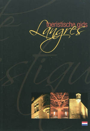 Langres : toeristische gids