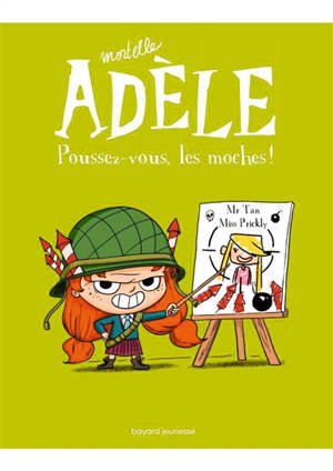Mortelle Adèle. Volume 5, Poussez-vous, les moches !