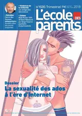L'Ecole des parents, n° 626. La sexualité des ados à l'ère d'Internet
