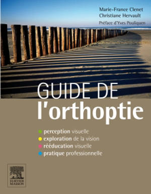 Guide de l'orthoptie
