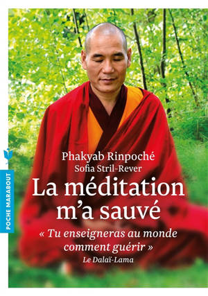 La méditation m'a sauvé