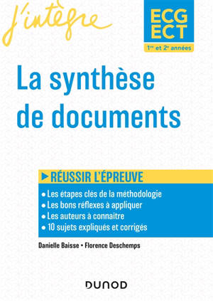La synthèse de documents : ECG, ECT 1re et 2e années : programme 2023, réussir l'épreuve