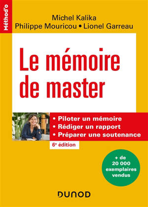 Le mémoire de master : piloter un mémoire, rédiger un rapport, préparer une soutenance