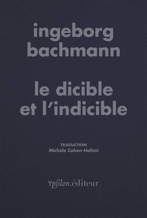 Le dicible et l'indicible