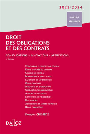 Le nouveau droit des obligations et des contrats : consolidations, innovations, applications
