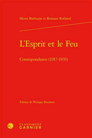 L'esprit et le feu : correspondance (1917-1935)