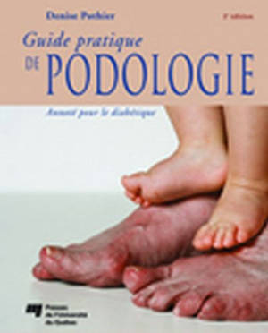 Guide pratique de podologie