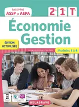 Economie, gestion 2de, 1re, terminale bacs pros ASSP et AEPA : modules 1 à 4