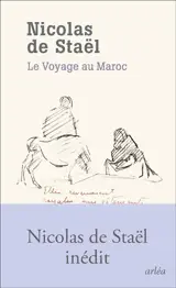 Le voyage au Maroc : un éblouissement marocain