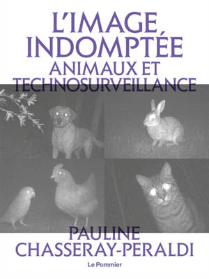L'image indomptée : animaux et technosurveillance