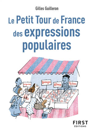 Petit tour de France des expressions populaires