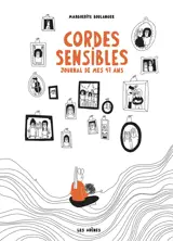 Cordes sensibles : journal de mes 17 ans