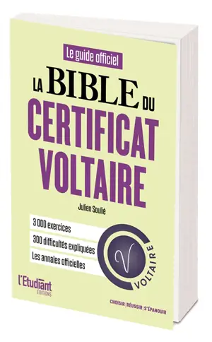La bible du Certificat Voltaire : le guide officiel