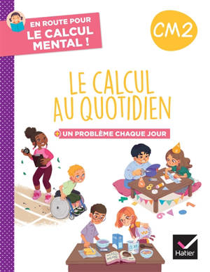 Le calcul au quotidien CM2 : un problème chaque jour