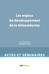 Les enjeux du développement de la télémédecine