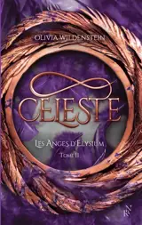 Les anges d'Elysium. Vol. 2. Celeste