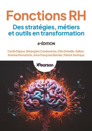 Fonctions RH : des stratégies, métiers et outils en transformation