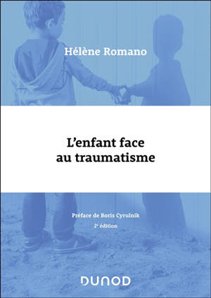 L'enfant face au traumatisme