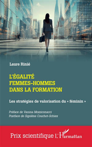L'égalité femmes-hommes dans la formation : les stratégies de valorisation du féminin