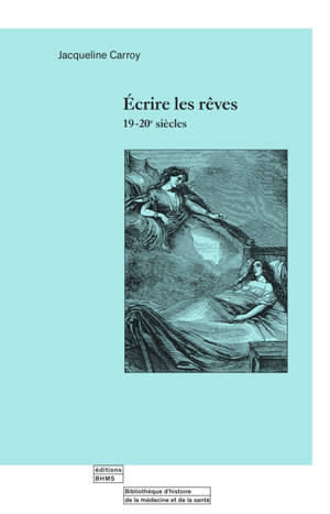 Ecrire les rêves : 19-20e siècles
