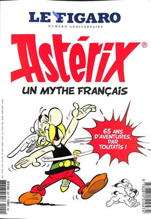 Le Figaro histoire, hors-série. Astérix : un mythe français : 65 ans d'aventures, par Toutatis !