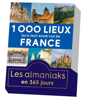 1.000 lieux qu'il faut avoir vus en France