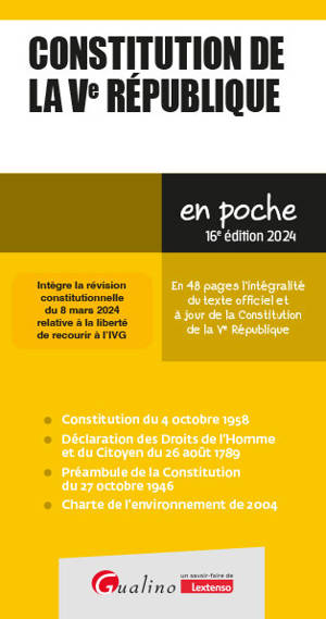 Constitution de la Ve République : en 48 pages l'intégralité du texte officiel et à jour de la Constitution de la Ve République : 2024