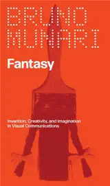 Bruno Munari Fantasy