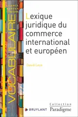 Lexique juridique du commerce international et européen