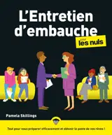 L'entretien d'embauche pour les nuls