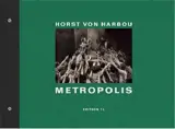 Horst von Harbou Metropolis