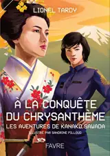 Les aventures de Kanako Sawada. A la conquête du chrysanthème