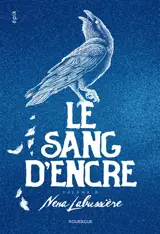 Le sang d'encre. Vol. 2