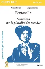 Fontenelle, Entretiens sur la pluralité des mondes : parcours le goût de la science