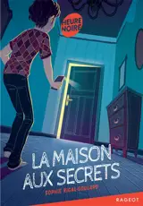 La maison aux secrets