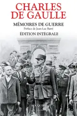 Mémoires de guerre : édition intégrale