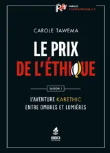 Le prix de l'éthique : l'aventure Karethic, entre ombres et lumières