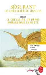 Ségurant : le chevalier au dragon