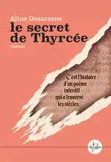 Le secret de Thyrcée