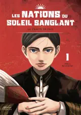 Les nations du Soleil sanglant. Vol. 1. Le traité de paix