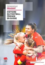 Histoire du football féminin en Suisse