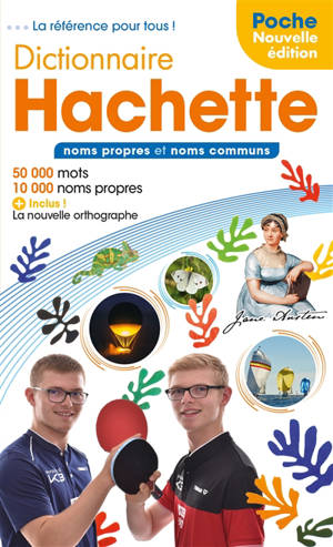 Dictionnaire Hachette encyclopédique de poche : noms propres et noms communs : 50.000 mots, 10.000 noms propres