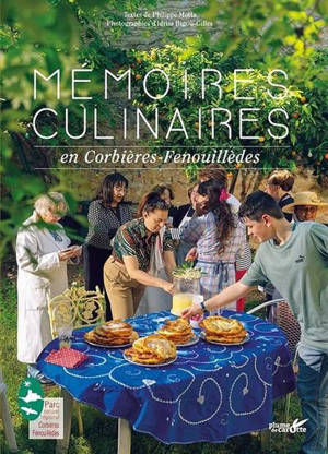 Mémoires culinaires en Corbières-Fenouillèdes