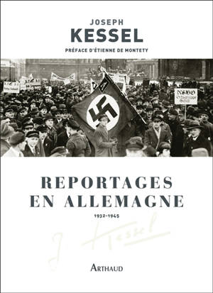 Reportages en Allemagne : 1932-1945