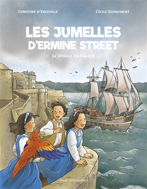Les jumelles d'Ermine Street. Le voyage en France