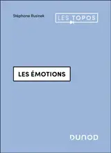 Les émotions : du normal au pathologique