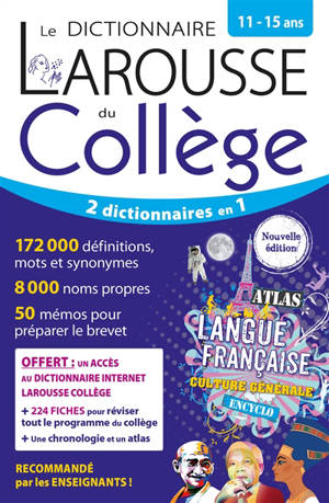 Le dictionnaire Larousse du collège, 11-15 ans