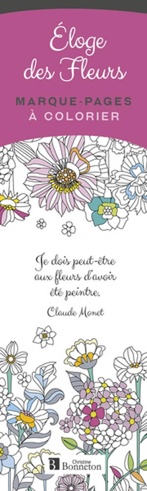 Eloge des fleurs : marque-pages à colorier